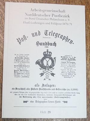 Post- und Telegraphen-Handbuch 1868 Nachdruck für den Verkehr innerhalb des Postgebietes des Nord...