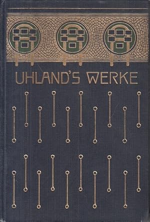 Immagine del venditore per Uhland's Werke. NUR ERSTER BAND! Gesammelte Werke in sechs Bnden. Mit Einleitungen von Rudolf Kraus. venduto da Allguer Online Antiquariat