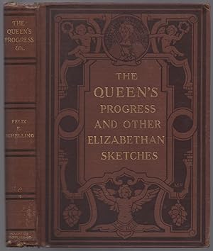 Bild des Verkufers fr The Queen's Progress and Other Elizabethan Sketches zum Verkauf von Between the Covers-Rare Books, Inc. ABAA