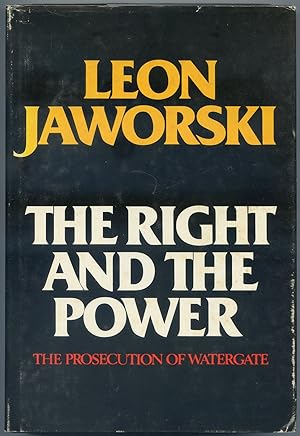 Imagen del vendedor de The Right and the Power: The Prosecution of Watergate a la venta por Between the Covers-Rare Books, Inc. ABAA