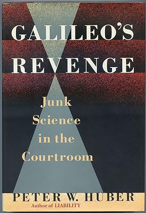 Bild des Verkufers fr Galileo's Revenge: Junk Science in the Courtroom zum Verkauf von Between the Covers-Rare Books, Inc. ABAA