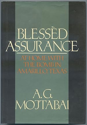 Seller image for Blessed Assurance: At Home with the Bomb in Amarillo, Texas for sale by Between the Covers-Rare Books, Inc. ABAA
