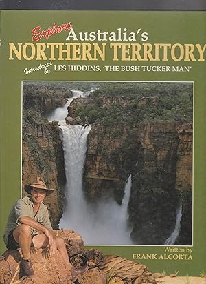 Seller image for EXPLORE AUSTRALIA'S NORTHERN TERRITORY for sale by BOOK NOW