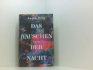 Das Rauschen der Nacht: Roman