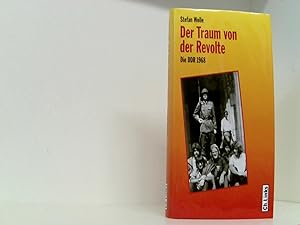 Bild des Verkufers fr Der Traum von der Revolte. Die DDR 1968 zum Verkauf von Book Broker