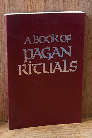 Immagine del venditore per A Book of Pagan Rituals venduto da Snowden's Books