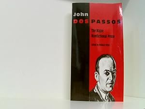 Bild des Verkufers fr John DOS Passos: The Major Non-fictional Prose zum Verkauf von Book Broker