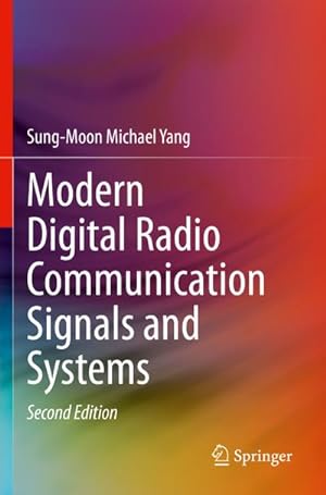 Bild des Verkufers fr Modern Digital Radio Communication Signals and Systems zum Verkauf von AHA-BUCH GmbH