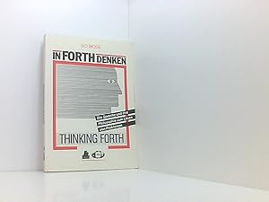 Seller image for In FORTH denken - Thinking FORTH. Die Sprache und ihre Philosophie zum Lsen von Problemen for sale by Book Broker