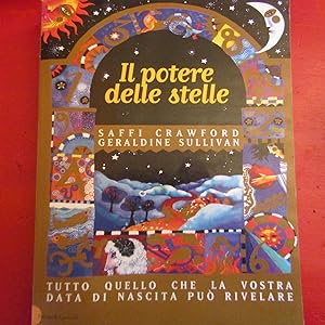 Seller image for Il Potere delle Stelle Tutto quello che la vostra data di nascita pu rivelare for sale by Antonio Pennasilico
