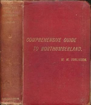 Imagen del vendedor de Comprehensive Guide to the County of Northumberland [1902] a la venta por Barter Books Ltd