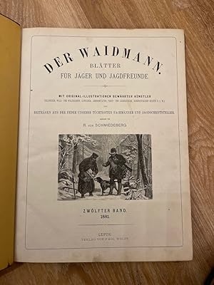 Der Waidmann. Blätter für Jäger und Jagdfreunde. Zwölfter [12.] Band.