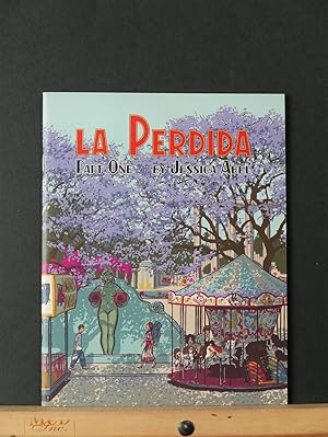 Seller image for la Perdida Part 1 for sale by Tree Frog Fine Books and Graphic Arts