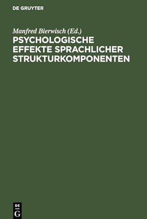 Bild des Verkufers fr Psychologische Effekte sprachlicher Strukturkomponenten zum Verkauf von AHA-BUCH GmbH