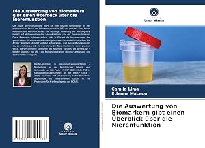 Immagine del venditore per Die Auswertung von Biomarkern gibt einen �berblick �ber die Nierenfunktion venduto da moluna