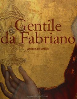 Seller image for Gentile da Fabriano. Un viaggio nella pittura italiana alla fine del gotico. for sale by EDITORIALE UMBRA SAS