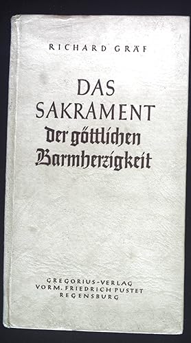 Seller image for Das Sakrament der Gttlichen Barmherzigkeit. for sale by books4less (Versandantiquariat Petra Gros GmbH & Co. KG)