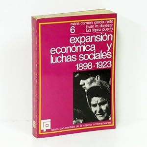 Imagen del vendedor de Expansin econmica y luchas sociales, 1898-1923. (Bases Documentales de la Espaa Contempornea). a la venta por Librera Berceo (Libros Antiguos)