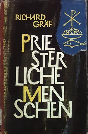 Seller image for Priesterliche Menschen: Evangelische Rte und Apostolat. for sale by books4less (Versandantiquariat Petra Gros GmbH & Co. KG)