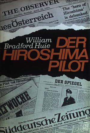 Bild des Verkufers fr Der Hiroshima-Pilot. zum Verkauf von books4less (Versandantiquariat Petra Gros GmbH & Co. KG)