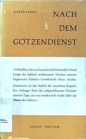 Imagen del vendedor de Nach dem Gtzendienst : Gedanken, Erlebnisse, Beispiele. Das Wort des Papstes zum Zeitgeschehen. Ein Buch der ttigen Liebe. a la venta por books4less (Versandantiquariat Petra Gros GmbH & Co. KG)