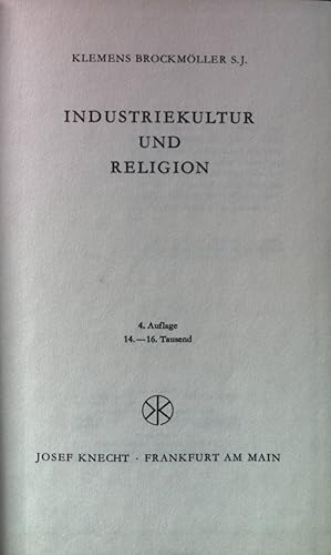 Bild des Verkufers fr Industriekultur und Religion. zum Verkauf von books4less (Versandantiquariat Petra Gros GmbH & Co. KG)