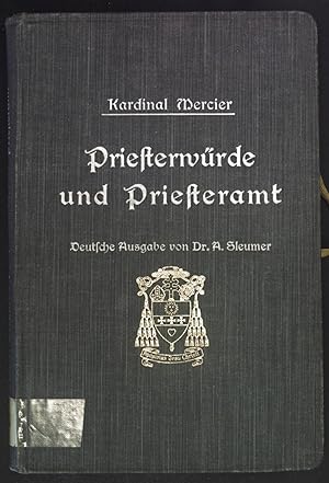 Bild des Verkufers fr Kardinal Mercier, Erzbischof von Mecheln. Priesterwrde und Priesteramt. zum Verkauf von books4less (Versandantiquariat Petra Gros GmbH & Co. KG)