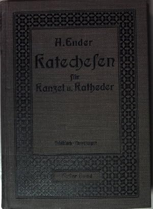 Bild des Verkufers fr Katechesen, entworfen fr katechetische Predigten, Christenlehren, Zehnminuten-Predigten, hhere Schulkatechesen und zum Selbstunterricht: BAND I. zum Verkauf von books4less (Versandantiquariat Petra Gros GmbH & Co. KG)