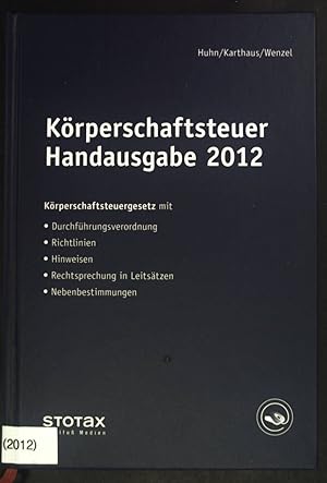 Seller image for Krperschaftsteuer Handausgabe 2012 for sale by books4less (Versandantiquariat Petra Gros GmbH & Co. KG)