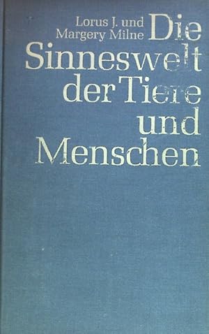 Seller image for Die Sinneswelt der Tiere und Menschen: Fragen, Ergebnisse und Ausblicke der vergleichenden Sinnesphysiologie fr Wissenschaftler und Naturfreunde. for sale by books4less (Versandantiquariat Petra Gros GmbH & Co. KG)