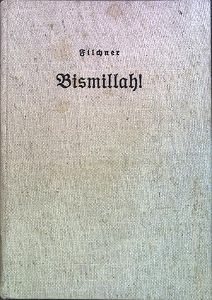 Seller image for Bismillah! Vom Huang-ho zum Indus for sale by books4less (Versandantiquariat Petra Gros GmbH & Co. KG)