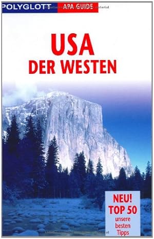 Bild des Verkufers fr USA, der Westen : [neu! Top 50, unsere besten Tipps]. [Autoren: Barbara Balletto . bers.: Diethelm Hofstra. Laufende Bearb. und Top50-Tipps: Manfred Braunger] / Polyglott-APA-Guide zum Verkauf von Antiquariat Buchhandel Daniel Viertel