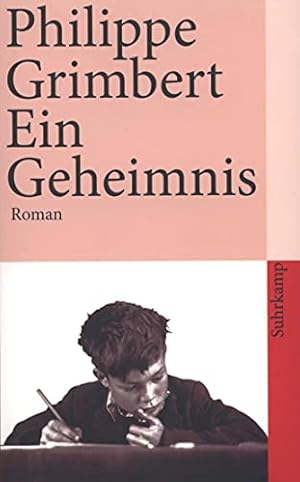 Seller image for Ein Geheimnis : Roman. Aus dem Franz. von Holger Fock und Sabine Mller / Suhrkamp Taschenbuch ; 3920 for sale by Antiquariat Buchhandel Daniel Viertel