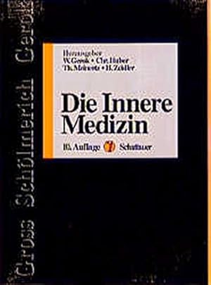 Seller image for Die innere Medizin : mit 700 Tabellen sowie 54 Synopsen. Gross ; Schlmerich ; Gerok. Hrsg. von Wolfgang Gerok . [Mit Beitr. von W. Altwein .] for sale by Antiquariat Buchhandel Daniel Viertel