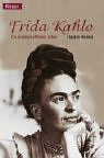 Seller image for Frida Kahlo: Ein leidenschaftliches Leben for sale by Antiquariat Buchhandel Daniel Viertel