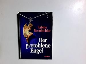 Bild des Verkufers fr Der gestohlene Engel : Roman. zum Verkauf von Antiquariat Buchhandel Daniel Viertel