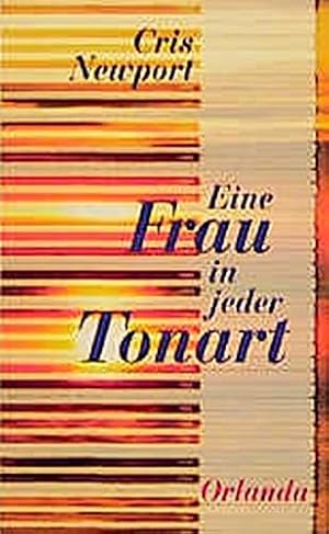 Imagen del vendedor de Eine Frau in jeder Tonart. Aus dem amerikan. Engl. von Sarah Schnier a la venta por Antiquariat Buchhandel Daniel Viertel