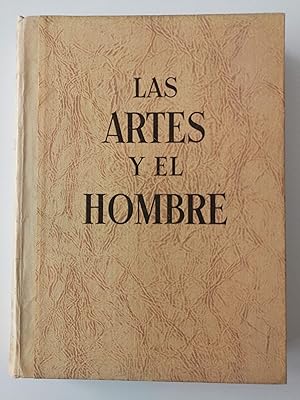 Image du vendeur pour Las artes y el hombre. Volumen I mis en vente par Perolibros S.L.