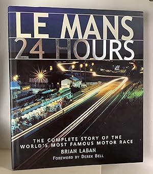 Immagine del venditore per Le Mans - 24 Hours: The Complete Story of the World's Most Famous Motor Race venduto da Between The Boards