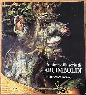 Seller image for L'universo illusorio di Arcimboldi for sale by Archivio Galleria Del Monte Forio