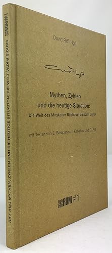 Seller image for Mythen, Zyklen und die heutige Situation: Die Welt des Moskauer Bildhauers Vadim Sidur. (Mit CD-Rom). for sale by Antiquariat Heiner Henke