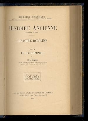 Le Haut-Empire. [In:] Histoire général, publiée sous la direction de Gustave Glotz. Histoire anci...