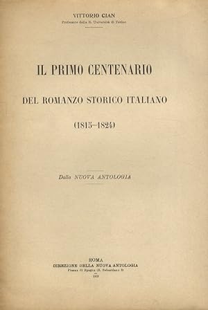 Il primo centenario del romanzo storico italiano (1815-1824). Dalla Nuova Antologia.