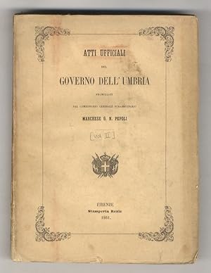 Atti ufficiali pubblicati dal marchese G.N. Pepoli, deputato al Parlamento nazionale [.], Regio c...