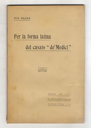 Bild des Verkufers fr Per la forma latina del casato "de' Medici". zum Verkauf von Libreria Oreste Gozzini snc