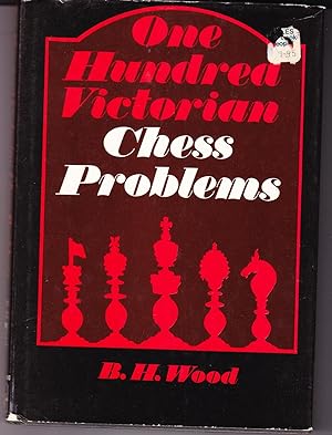 One Hundred Victorian Chess Problems