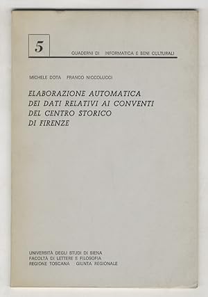 Elaborazione automatica dei dati relativi ai conventi del centro storico di Firenze.