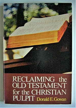 Image du vendeur pour Reclaiming the Old Testament for the Christian pulpit mis en vente par RightWayUp Books