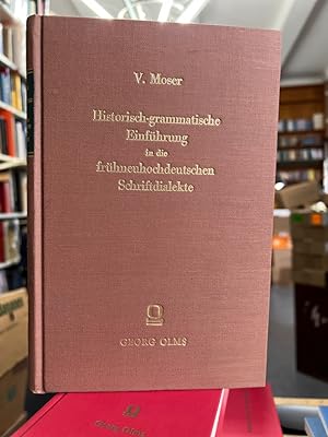 Imagen del vendedor de Historisch-grammatische Einfhrung in die frhneuhochdeutschen Schriftdialekte. a la venta por Fundus-Online GbR Borkert Schwarz Zerfa