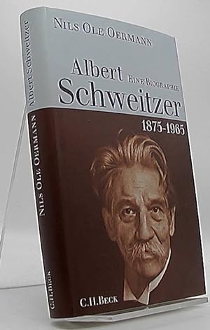 Bild des Verkäufers für Albert Schweitzer : 1875 - 1965 ; eine Biographie. zum Verkauf von Antiquariat Unterberger